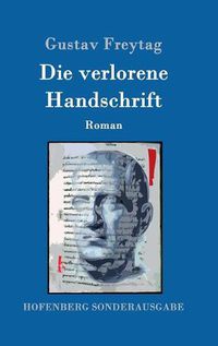 Cover image for Die verlorene Handschrift: Roman