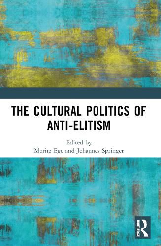 Cover image for The Cultural Politics of Anti-Elitism