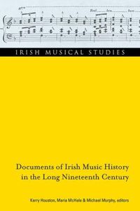 Cover image for Documents of Irish music history in the long nineteenth century