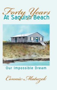 Cover image for Forty Years At Saquish Beach