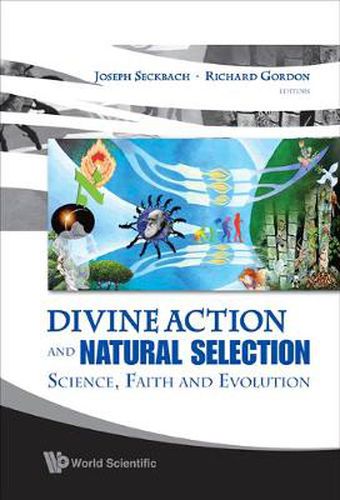 Cover image for Divine Action And Natural Selection: Science, Faith And Evolution