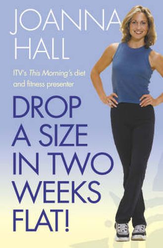 Cover image for Drop a Size in Two Weeks Flat!