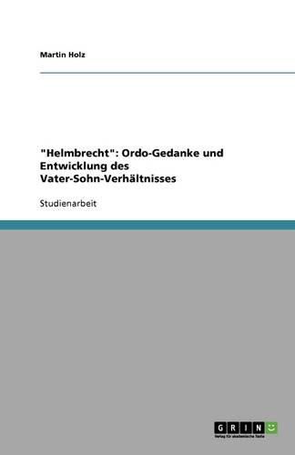 Cover image for Helmbrecht: Ordo-Gedanke und Entwicklung des Vater-Sohn-Verhaltnisses