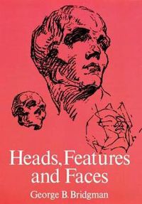 Cover image for Heads, Features and Faces