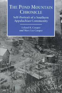 Cover image for The Pond Mountain Chronicle: Self-portrait of a Southern Appalachian Community