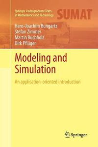 Cover image for Modeling and Simulation: An Application-Oriented Introduction