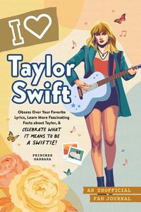 Cover image for I Love Taylor Swift