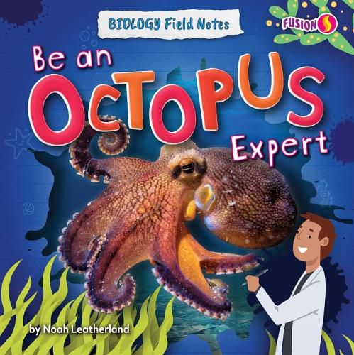 Cover image for Be an Octopus Expert