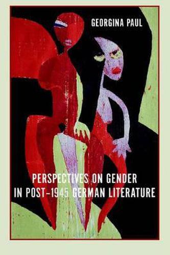 Cover image for Perspectives on Gender in Post-1945 German Literature