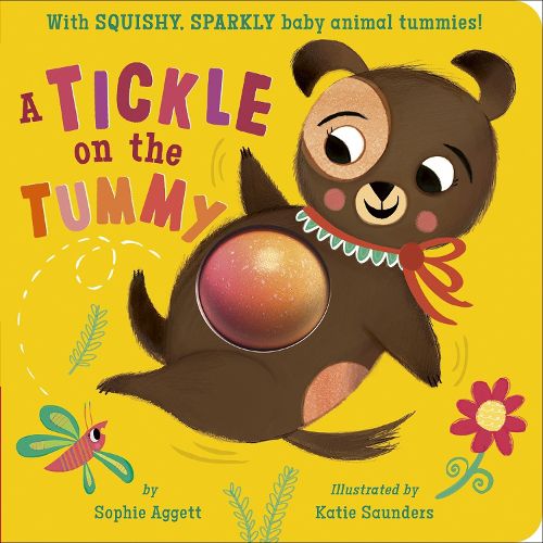 Cover image for A Tickle on the Tummy!: With SQUISHY, SPARKLY baby animal tummies!