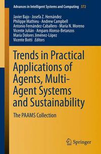 Cover image for Trends in Practical Applications of Agents, Multi-Agent Systems and Sustainability: The PAAMS Collection