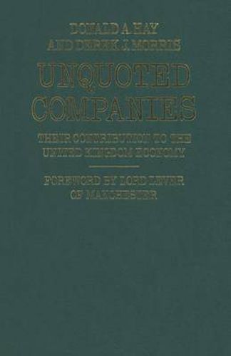 Unquoted Companies: Their contribution to the United Kingdom economy