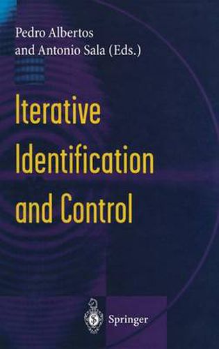 Iterative Identification and Control: Advances in Theory and Applications