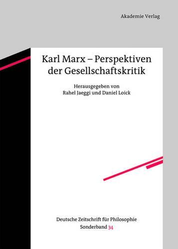 Karl Marx - Perspektiven Der Gesellschaftskritik