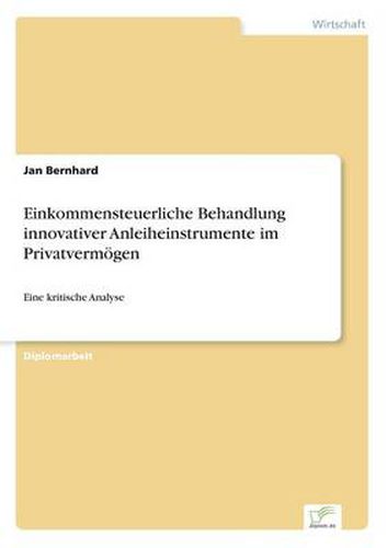 Cover image for Einkommensteuerliche Behandlung innovativer Anleiheinstrumente im Privatvermoegen: Eine kritische Analyse