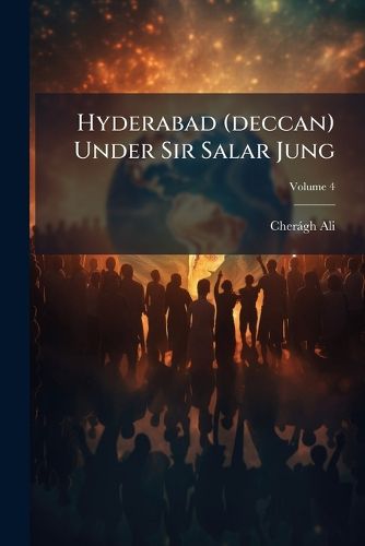 Cover image for Hyderabad (deccan) Under Sir Salar Jung
