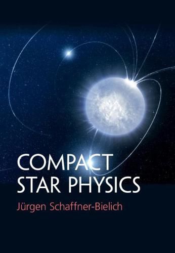 Cover image for Compact Star Physics