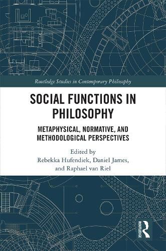Social Functions in Philosophy: Metaphysical, Normative, and Methodological Perspectives