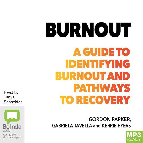 Burnout: A Guide to Identifying Burnout and Pathways to Recovery