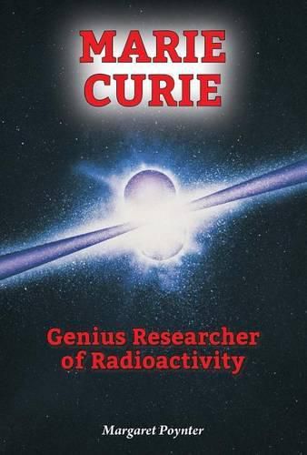 Cover image for Marie Curie: Genius Researcher of Radioactivity