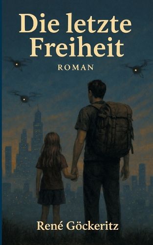 Cover image for Die letzte Freiheit