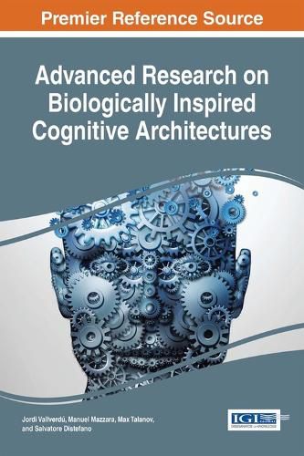 Cover image for Advanced Research on Biologically Inspired Cognitive Architectures