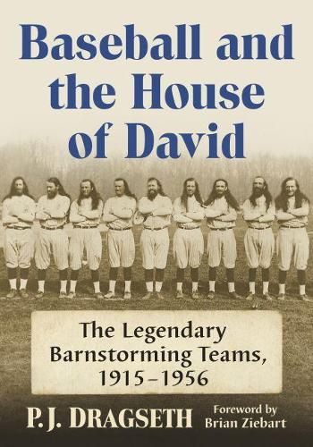 Cover image for Baseball and the House of David: The Legendary Barnstorming Teams, 1915-1956