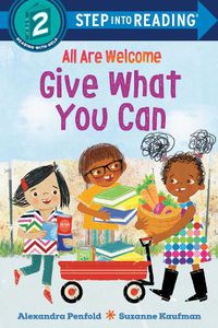 Cover image for Give What You Can (An All Are Welcome Early Reader)