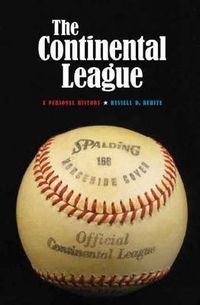 Cover image for The Continental League: A Personal History