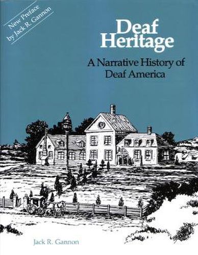 Cover image for Deaf Heritage - a Narrative History of Deaf America