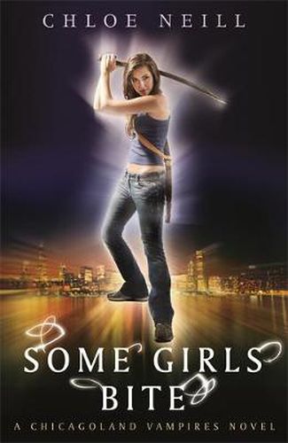 Cover image for Some Girls Bite: A Chicagoland Vampires Novel