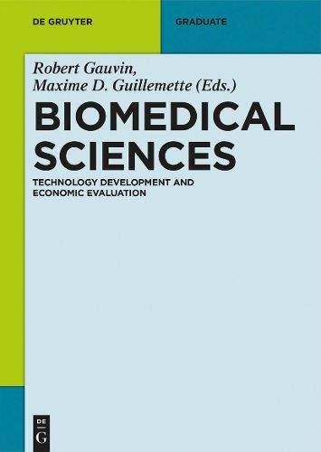Cover image for Biomedical Sciences: Technology Development and Economic Evaluation