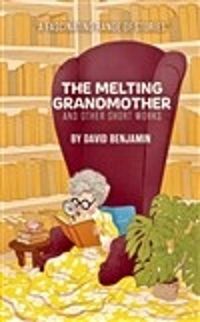 Cover image for The Melting Grandmother