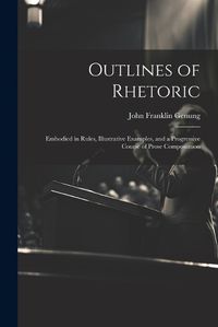 Cover image for Outlines of Rhetoric