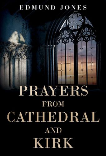 Cover image for Prayers from Cathedral and Kirk