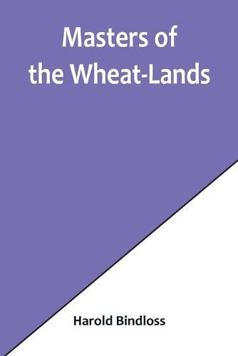 Cover image for Masters of the Wheat-Lands