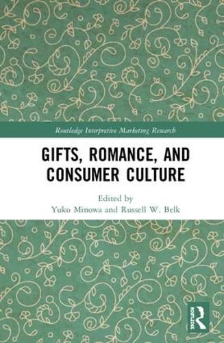 Cover image for Gifts, Romance, and Consumer Culture