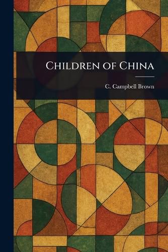 Cover image for Children of China