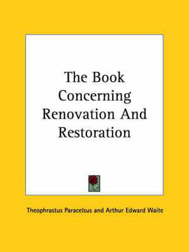 Cover image for The Book Concerning Renovation and Restoration