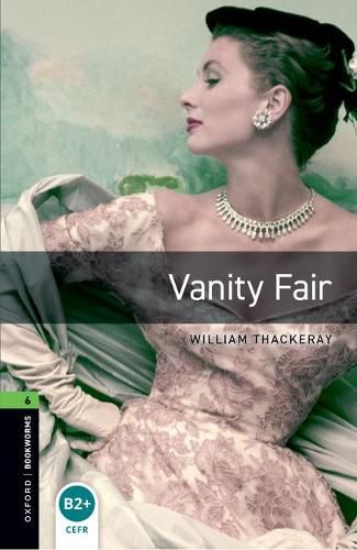 Cover image for Oxford Bookworms Library: Level 6:: Vanity Fair audio pack