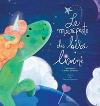 Cover image for Le manifeste du bebe licorne - Baby Unicorn French