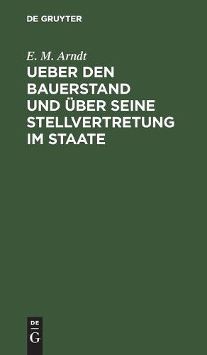 Cover image for Ueber Den Bauerstand Und UEber Seine Stellvertretung Im Staate