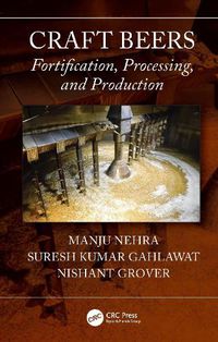 Cover image for Craft Beers: Fortification, Processing, and Production