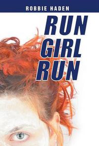 Cover image for Run Girl Run