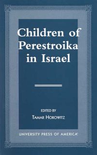 Cover image for Children of Perestroika in Israel