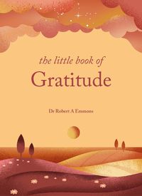 Cover image for The Little Book of Gratitude