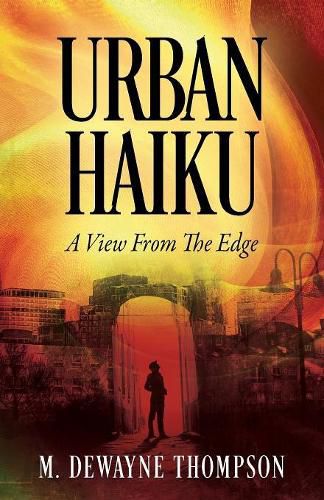 Cover image for Urban Haiku: A View From The Edge