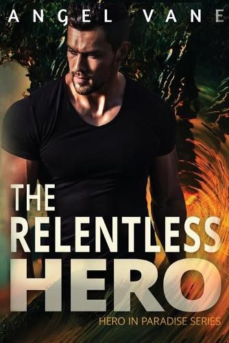 Cover image for The Relentless Hero