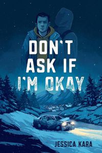 Cover image for Don't Ask If I'm Okay