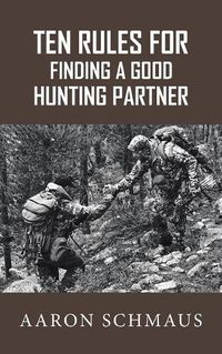 Cover image for Ten Rules for Finding a Good Hunting Partner